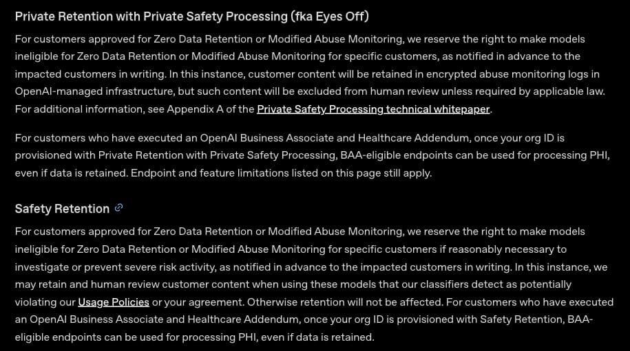 OpenAI distinguishes Private Retention with PSP, which excludes human review unless legally required, from Safety Retention, which permits human review of flagged content.
